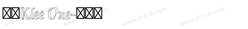 克利Klee One字体转换